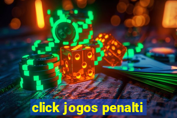 click jogos penalti